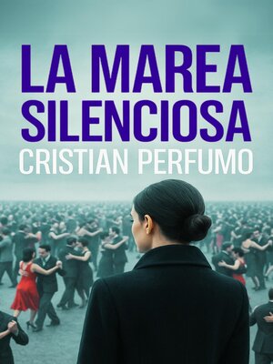 cover image of La marea silenciosa